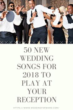 a group of people that are standing in front of a white sign with the words 50 new wedding songs for 2018 to play at your reception