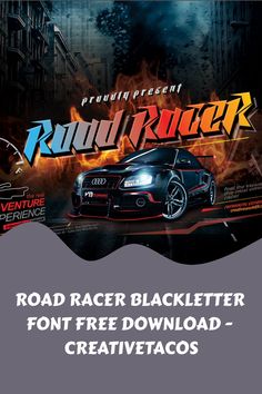 the road racer blackletter font is displayed in front of a dark background with flames