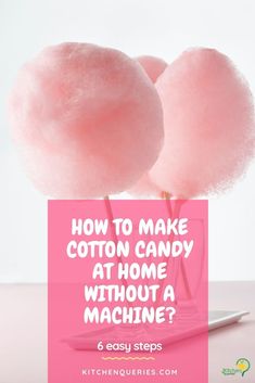 two cotton candy lollipops with text overlay how to make cotton candy at home without a machine?