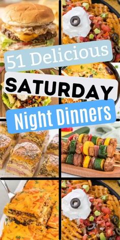 a collage of pictures with different food items and the words, 51 delicious saturday night dinners