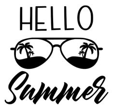 the words hello summer with sunglasses and palm trees in black ink on a white background