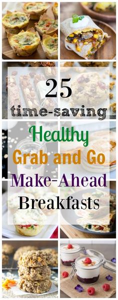 25 healthy grab and go make - ahead breakfasts