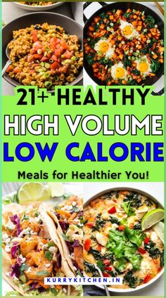 healthy high volume low calorie meals for healthier you