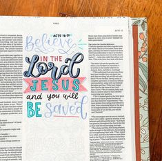 an open bible with the words believe in the lord jesus and you will be saved