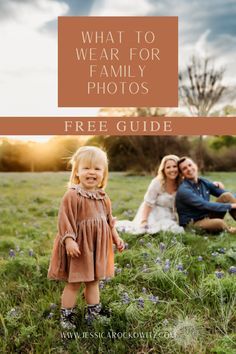 a family sitting in the grass with text overlay that says what to wear for family photos