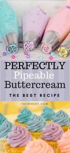 the cover of perfectly pipeable buttercream, with cupcakes and frosting