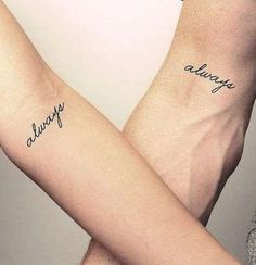 two people with tattoos on their arms that say, always and always in cursive writing