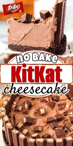 no bake kitkat cheesecake with chocolate frosting on top and the title overlay reads, no bake kitkat cheesecake