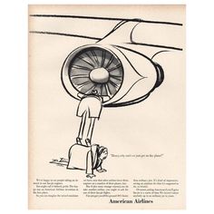 an old advertisement for american airlines shows a man with a suitcase looking at the airplane's turbine