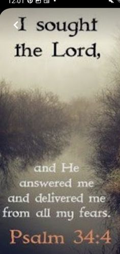 an image of a road with the words, i bought the lord and he answered me and delivered me from all my fears