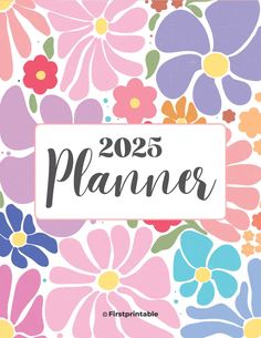 a planner with colorful flowers and the words,'2013 planner'in black ink