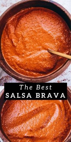 two bowls filled with salsa and the words, the best salsa brava on top