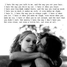 10 Things I Hate About You, Couple Stuff, Favorite Movie Quotes, You Make Me Laugh, Deeper Meaning, Movie Couples, Favorite Movie, Good Movies To Watch, I Hate You