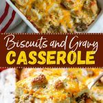 the casserole has been made with biscuits and gravy, then topped with cheese