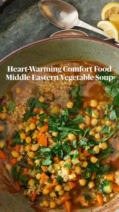 heart - warming comfort food middle eastern vegetable soup