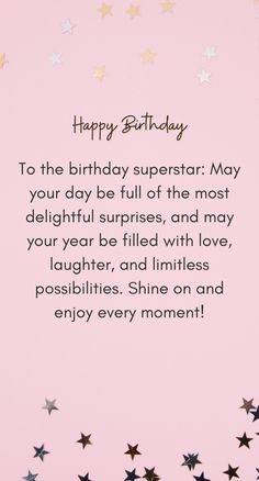 a pink birthday card with stars and the words happy birthday to the birthday superstar may your day be full of the most delightful surprises