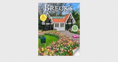 the front cover of breck's magazine with tulips and other flowers