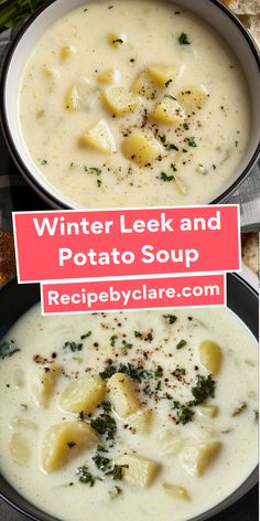 two bowls of potato soup with bread in the background and text overlay that reads winter leek and potato soup