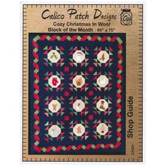 a quilted christmas tree with ornaments on it and the text calico patch designs cozy christmas in wool block of the month