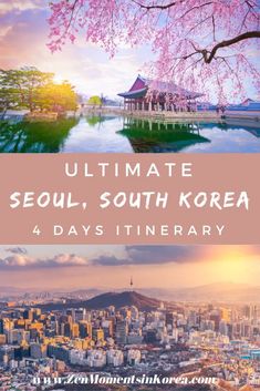 the ultimate seoul, south korea 4 days itinerary