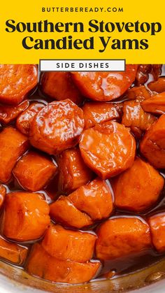 sweet and sour southern stovetop candied yams are the perfect side dish for hot dogs