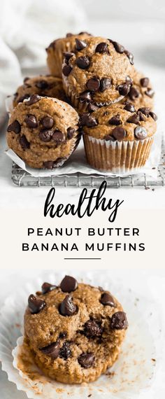 healthy peanut butter banana muffins with chocolate chips on top and the title above it