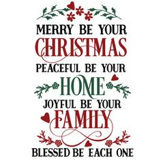 a cross stitch pattern with the words merry be your christmas home, joyful be your family