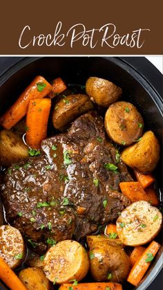 crock pot roast with potatoes and carrots in a slow cooker