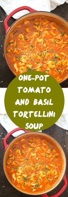 one pot tomato and basil tortellini soup is shown in two different pans