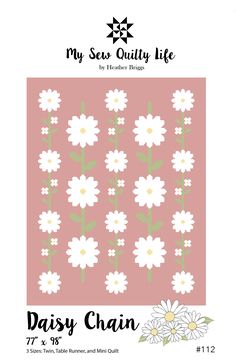 the daisy chain quilt pattern is shown in pink and white with daisies on it