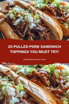 two pulled pork sandwiches with toppings you must try