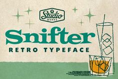 an old fashioned advertisement for sniffter retro typeface