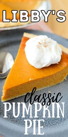 LIBBY’S Famous Pumpkin Pie Recipe Libby Pumpkin Pie, Libby's Famous Pumpkin Pie Recipe, Spark Recipes, Libbys Pumpkin Pie, Warm Soup Recipes, Pumpkin Pie Mix