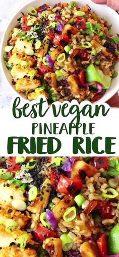 the best vegan pineapple fried rice recipe