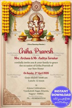 This invitation card is designed for a Griha Pravesh ceremony. The card features a traditional and auspicious theme with Lord Ganesha prominently placed in the center, symbolizing prosperity and good fortune. Marigold garlands adorn the top of the card, adding a vibrant touch to the overall design. The invitation text is elegantly framed within a decorative border, inviting guests to the ceremony. #GrihaPravesh #Housewarming #NewHome #TraditionalCeremony #LordGanesha #IndianCulture #AuspiciousEvent #HomeBlessing #HousewarmingParty #GrahShanti #IndianTradition #CeremonyInvitation #HomeSweetHome Traditional Invitation Templates, Indian Housewarming Invitation Templates, Griha Pravesh Invitation Card Template, Graha Pravesh Invitation, House Warming Ceremony Invitation Card, Gruhapravesham Invitation Card, Pooja Invitation Card, Housewarming Invitation Cards, Indian Invitation