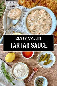 the recipe for zesty cajun tartar sauce is shown