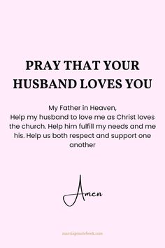 a pink background with the words pray that your husband loves you