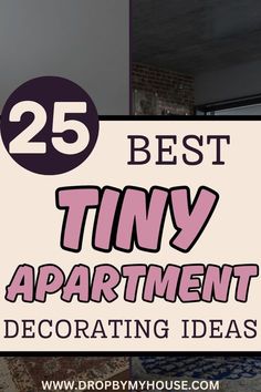 the 25 best tiny apartment decorating ideas