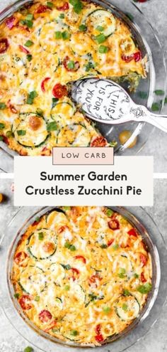 two pizzas with different toppings sitting on top of each other and the words low carb summer garden crustless zucchini pie