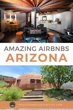 the inside of an arizona home with text overlay that reads amazing airbnbs