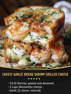 a grilled cheese sandwich with shrimp on it