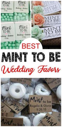 the best mint to be wedding favors are in this collage with text overlay