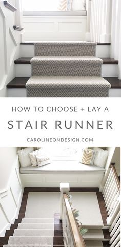 stairs with the words how to choose and lay a stair runner on them in white