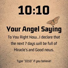 an advertise with a butterfly on the wall and text that reads 10 10 your angel saying to you right now i decide that the next 7 days will be full of michael 5 and good news