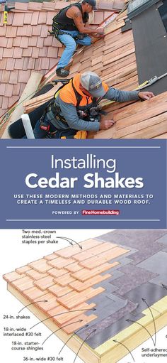 two men working on the roof of a house that is being built with cedar shingles