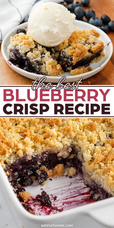 blueberry crisp with ice cream Best Blueberry Crisp, Easy Blueberry Crisp, Blueberry Recipe, Blueberry Crisp Recipe, Crisp Desserts, Blueberry Filling, Blueberry Crisp