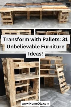 pallet furniture made from wooden crates with text overlay that reads transform with pallets 31 unbelevable furniture ideas