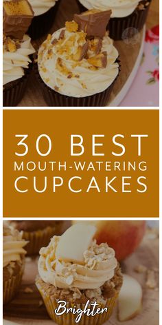 some cupcakes with frosting on them and the words 30 best mouthwatering cupcakes