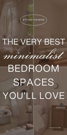 the very best minimalist bedroom spaces you'll love