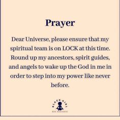 a poem written in black and white with the words prayer, dear universe, please ensure that my spirital team is on lock at this time